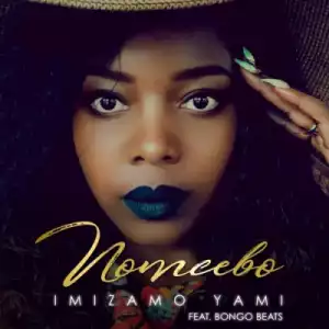 Nomcebo - Imizamo Yami Ft. Bongo Beats
